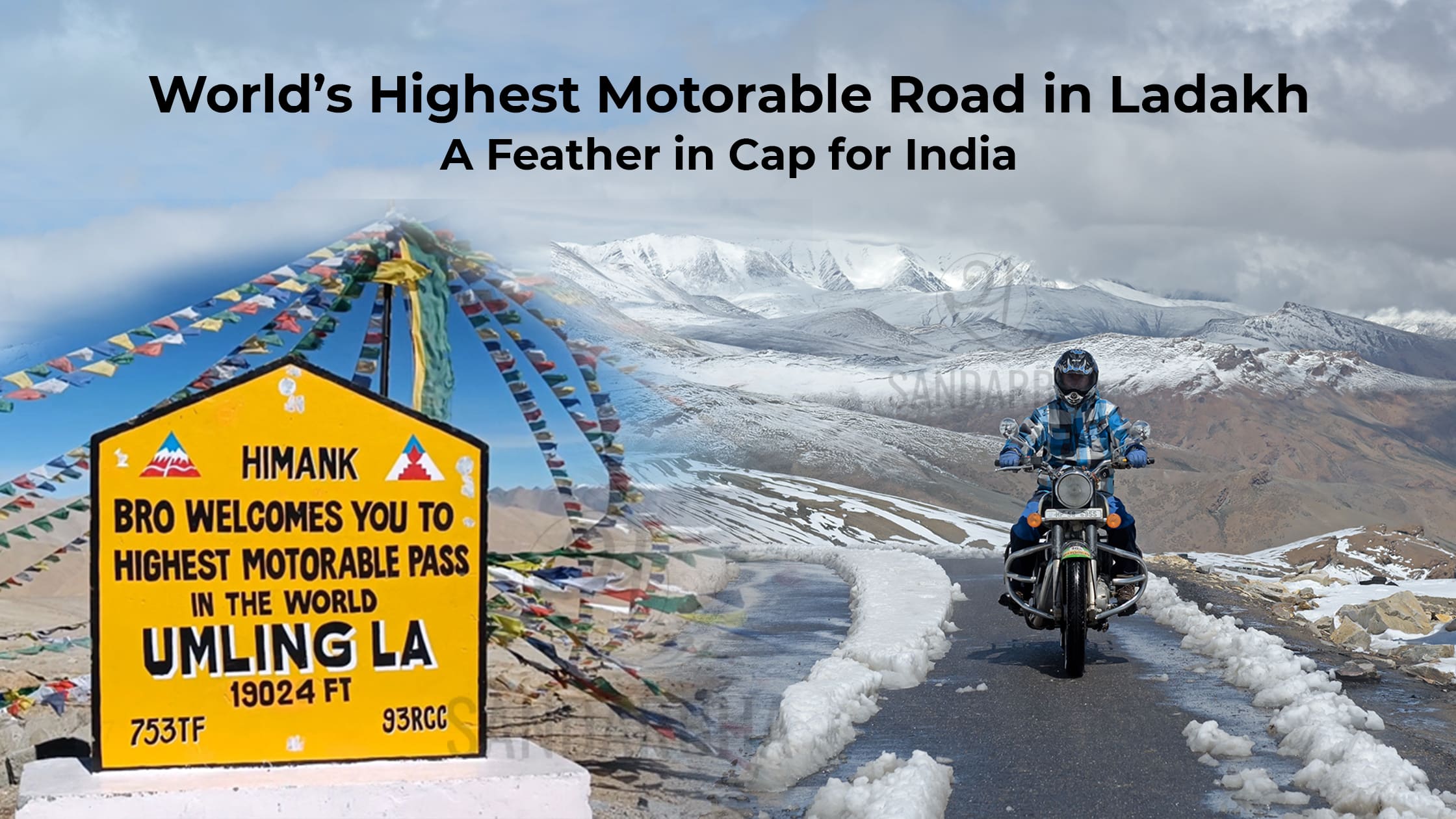 World’s Highest Motorable Road in Ladakh- A Feather in Cap for India